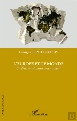Bertrand.pt - L'Europe Et Le Monde ; Civilisation Et Pluralisme Culturel