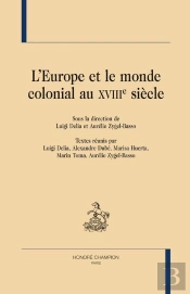 L'Europe Et Le Monde Colonial Au Xviii Siècle