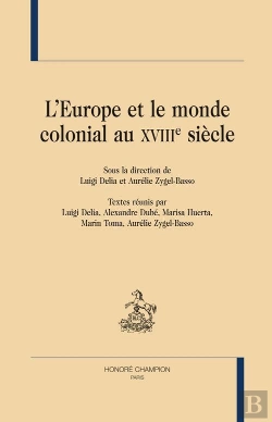 Bertrand.pt - L'Europe Et Le Monde Colonial Au Xviii Siècle