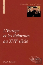 L'Europe Et Les Réformes Au Xvie Siècle