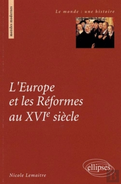 Bertrand.pt - L'Europe Et Les Réformes Au Xvie Siècle