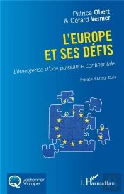 L'Europe Et Ses Défis : L'Émergence D'Une Puissance Continentale