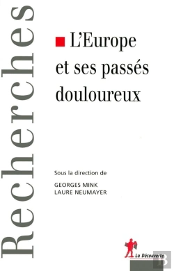 Bertrand.pt - L'Europe Et Ses Passés Douloureux