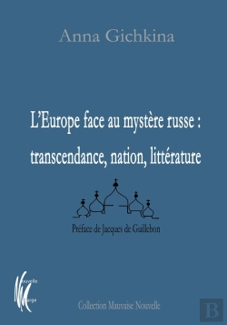Bertrand.pt - L'Europe Face Au Mystère Russe : Transcendance, Nation, Littérature