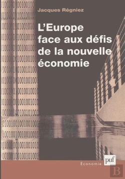 Bertrand.pt - L'Europe Face Aux Défis De La Nouvelle Économie