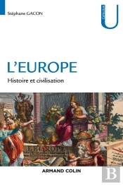 L'Europe ; Histoire Et Civilisation