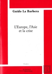 L'Europe, L'Asie Et La Crise