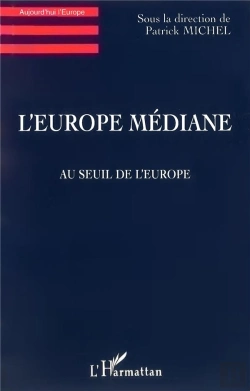 Bertrand.pt - L'Europe Mediane - Au Seuil De L'Europe