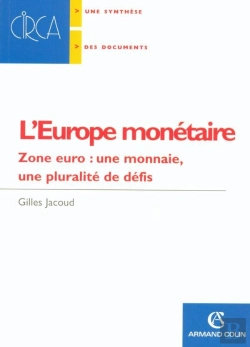 Bertrand.pt - L'Europe Monétaire - Zone Euro : Une Monnaie, Une Plurarité De Défis : Zone Euro : Une Monnaie, Une Plurarité De Défis (2e Édition)