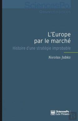 Bertrand.pt - L'Europe Par Le Marché ; Histoire D'Une Stratégie Improbable