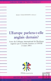L'Europe Parlera-T-Elle Anglais Demain