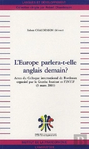 L'Europe Parlera-T-Elle Anglais Demain ?