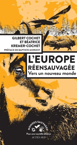 Bertrand.pt - L'Europe Réensauvagée ; Vers Un Nouveau Monde