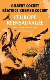 L'Europe Réensauvagée : Vers Un Nouveau Monde