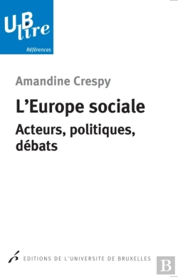 Bertrand.pt - L'Europe Sociale ; Acteurs, Politiques, Débats