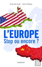 L'Europe : Stop Ou Encore ?