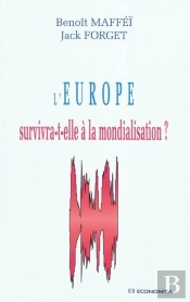 L'Europe Survivra-T-Elle À La Mondialisation ?