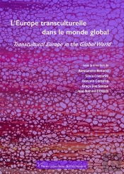 L'Europe Transculturelle Dans Le Monde Global/Transcultural Europe In The Global World