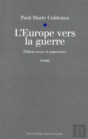 L'Europe Vers La Guerre - Nouvelle Edition