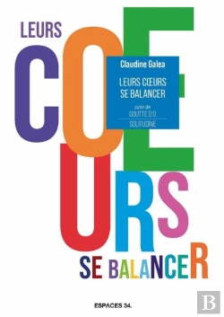 Bertrand.pt - Leurs Coeurs Se Balancer. Suivi De Goutte D'O Et Solitudine