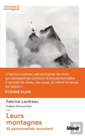 Leurs Montagnes : 32 Personnalités Racontent