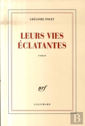 Leurs Vies Éclatantes