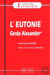 L'Eutonie ; Gerda Alexander