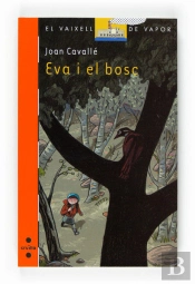 L'Eva I El Bosc