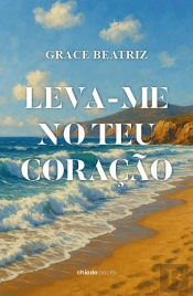 Leva-me no Teu Coração 