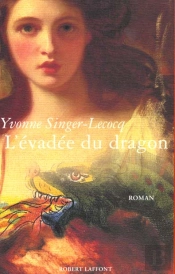 L'Evadee Du Dragon