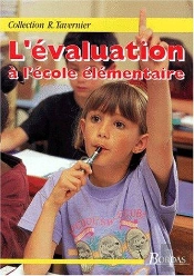 L'Evaluation A L'Ecole Elementaire