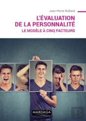 L'Évaluation De La Personnalité ; Le Modèle A Cinq Facteurs