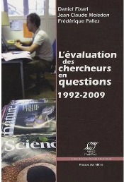 L'Évaluation Des Chercheurs En Questions 1992 - 2009