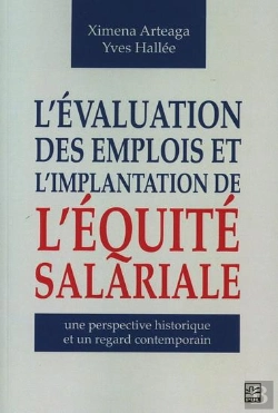 Bertrand.pt - L'Évaluation Des Emplois Et L'Implantation De L'Équité Salariale : Une Perspective Historique Et Un Regard Contemporain