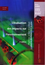 L'Evaluation Des Impacts Sur L'Environnement ; Processus, Acteurs Et Pratique Pour Un Developpement Durable (3e Édition)