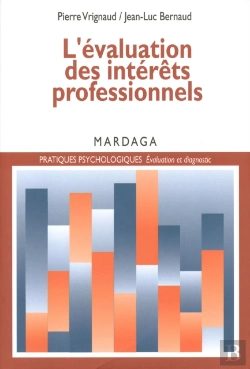 Bertrand.pt - L'Évaluation Des Intérêts Professionnels