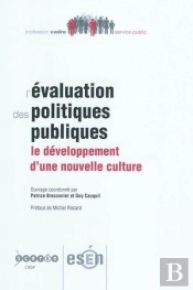 L'Évaluation Des Politiques Publiques ; Le Développement D'Une Nouvelle Culture
