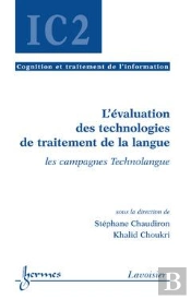 L'Evaluation Des Technologies De Traitement De La Langue Les Campagnes Technolangue Traite Ic2 Serie