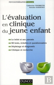 L'Evaluation En Clinique Du Jeune Enfant