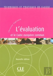 L'Evaluation Et Le Cadre Europeen Commun Nouvelleedition