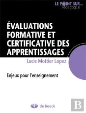 L'Evaluation Formative Et Certificative Des Apprentissages Des Eleves