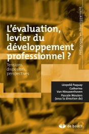 L'Évaluation, Levier Du Développement Professionnel ? Tensions, Dispositifs, Perspectives