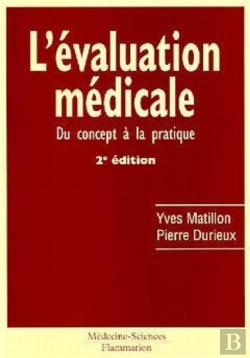 Bertrand.pt - L'Évaluation Médicale : Du Concept À La Pratique (2° Éd.) : Du Concept À La Pratique
