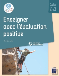 Bertrand.pt - L'Évaluation Positive ; Cycles 2 Et 3 (Édition 2019)