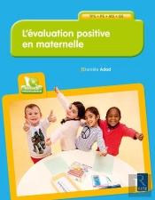 L'Évaluation Positive En Maternelle