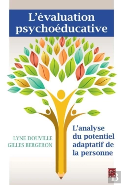 Bertrand.pt - L'Évaluation Psychoéducative ; L'Analyse Du Potentiel Adaptatif De La Personne