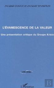 L'Evanescence De La Valeur ; Une Presentation Critique Du Groupe Krisis