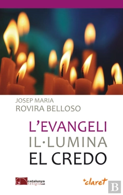 Bertrand.pt - L'Evangeli Il·Lumina El Credo