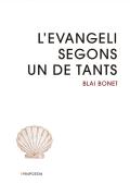 L'Evangeli Segons Un De Tants
