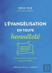 L'Évangélisation En Toute Honnêteté